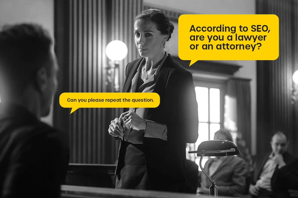 Are you a Lawyer or Attorney According to SEO?